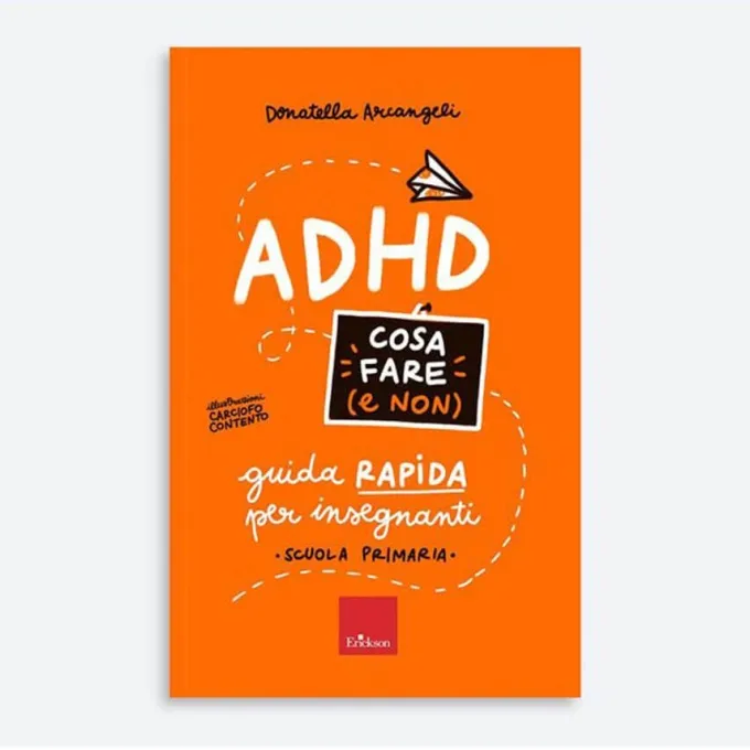 Adhd - cosa fare e non