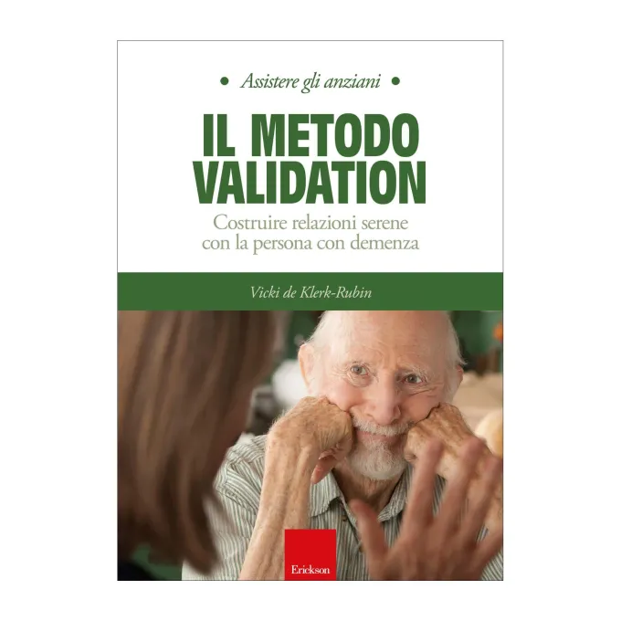 Assistere gli anziani - il metodo validation