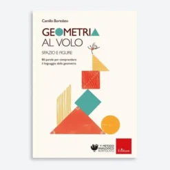Geometria al volo - spazio e figure