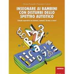 Insegnare ai bambini con disturbi dello spettro autistico